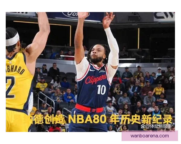 历史第20人!莱昂纳德连53场得分20分以上将追平贝勒纪录 历史第20人!莱昂纳德连53场得分20分以上将追平贝勒纪录