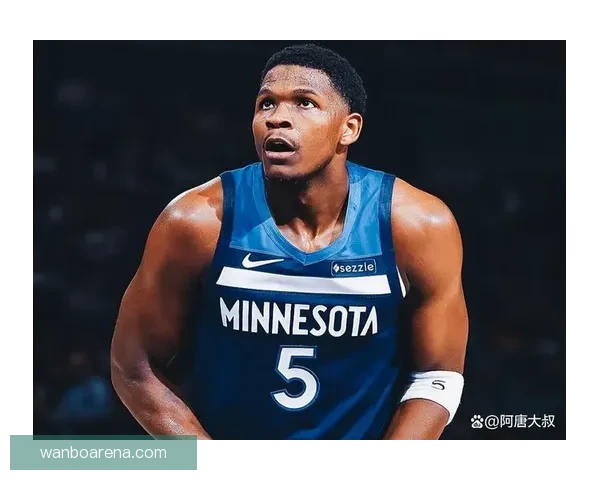受右膝炎症影响森林狼主帅透露爱德华兹已重返训练复出时间未定
